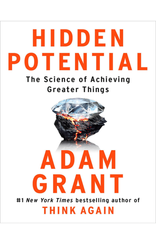 Hidden Potential - Adam Grant - Image 2