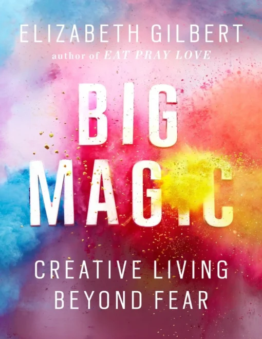 Big Magic - Elizabeth Gilbert - Image 2