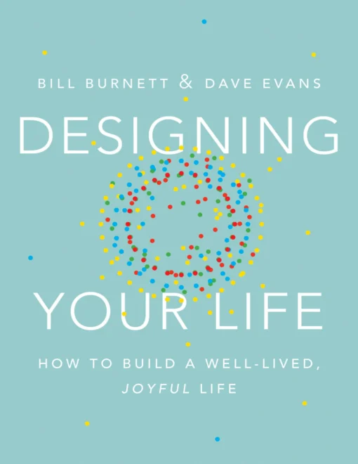 Designing Your Life - Bill Burnett, Dave Evans - Image 2