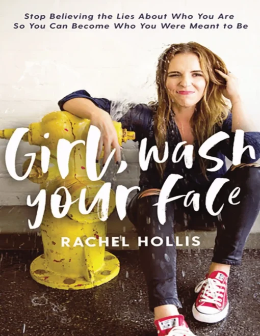 Girl Wash Your Face - Rachel Hollis - Image 3