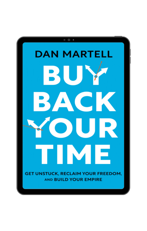 Buy Back Your Time - Dan Martell