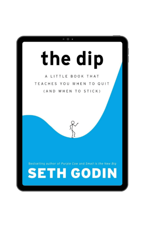 The Dip by Seth Godin