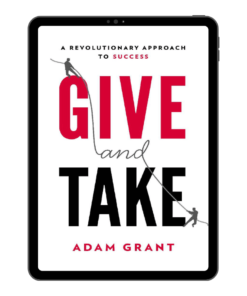 Give and Take - Adam Grant