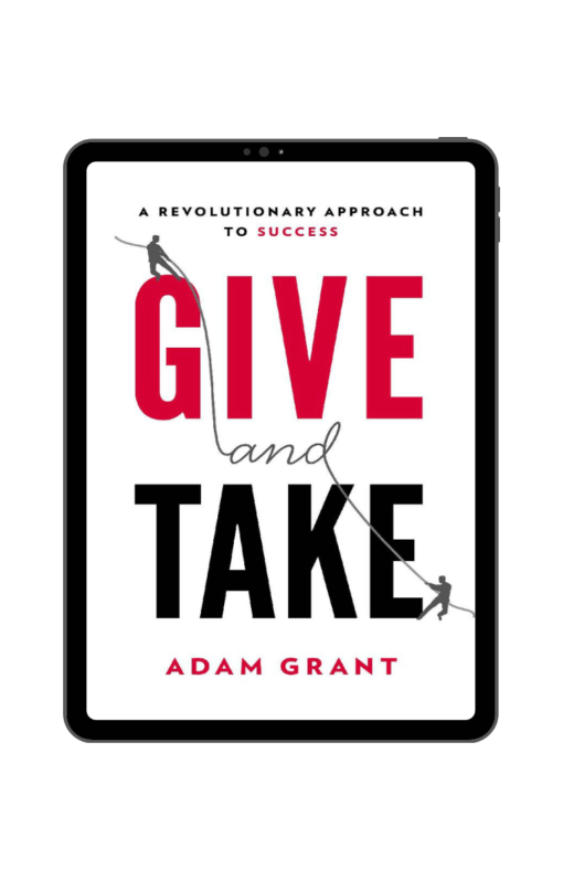 Give and Take - Adam Grant