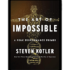 The Art of Impossible by Steven Kotler