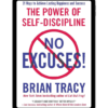 No Excuses! - The Power of Self-Discipline By Brian Tracy (PDF)