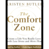 The Comfort Zone by Kristen Butler